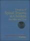 Imaging of Spinal Trauma in Children · an Atlas and Text [With CDROM]